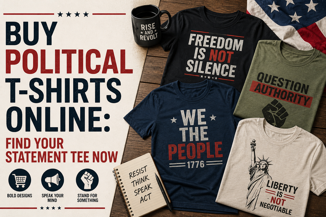 Buy Political T-Shirts Online: Find Your Statement Tee Now - Rise And Revolt