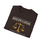 Asylum Is Legal T-Shirt - Rise And Revolt
