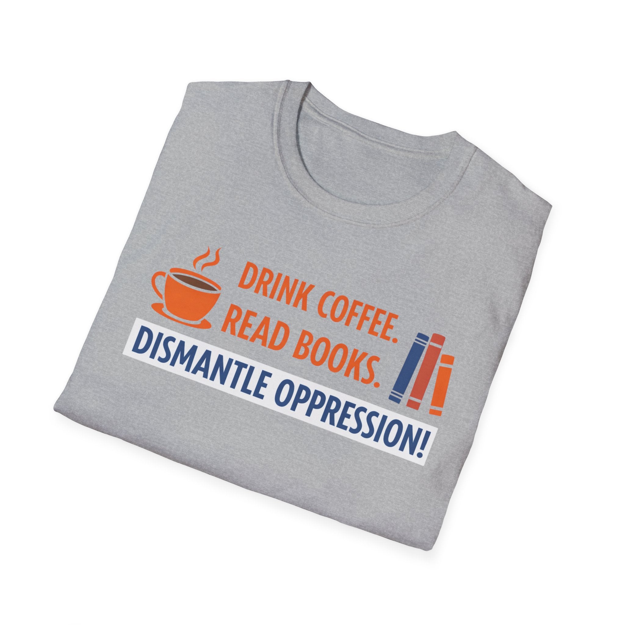 Drink Coffee Read Books T-Shirt - Rise And Revolt