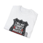 I Will Not Comply Badge T-Shirt - Rise And Revolt