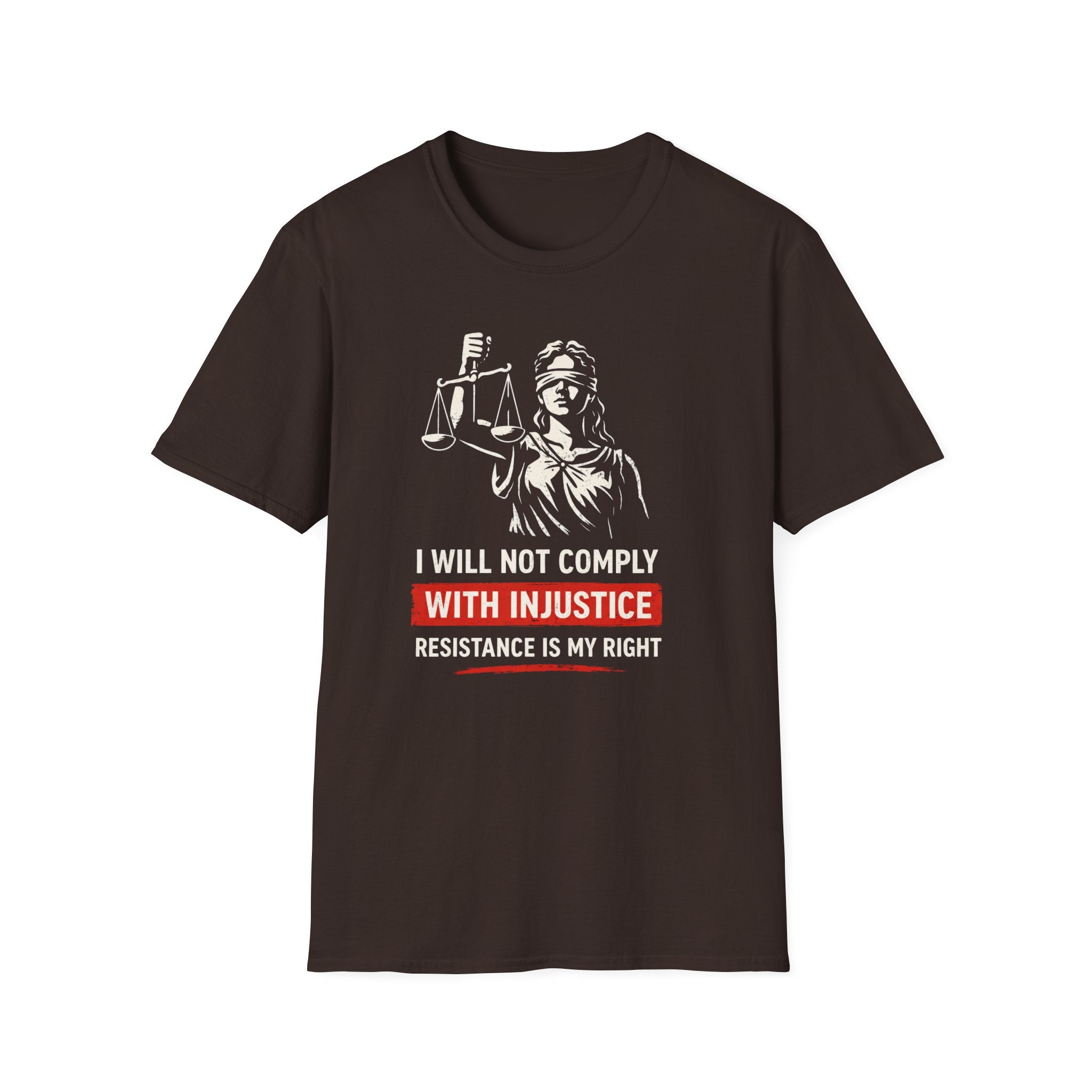 Will Not Comply With Injustice T-Shirt - Rise And Revolt