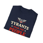 Tyrants Fear The People T-Shirt - Rise And Revolt