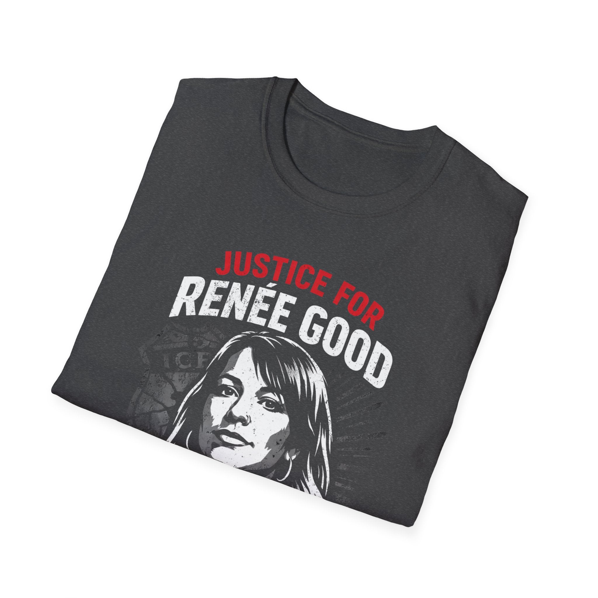Justice For Renee Good T-Shirt - Support the Cause with Style - Rise And Revolt
