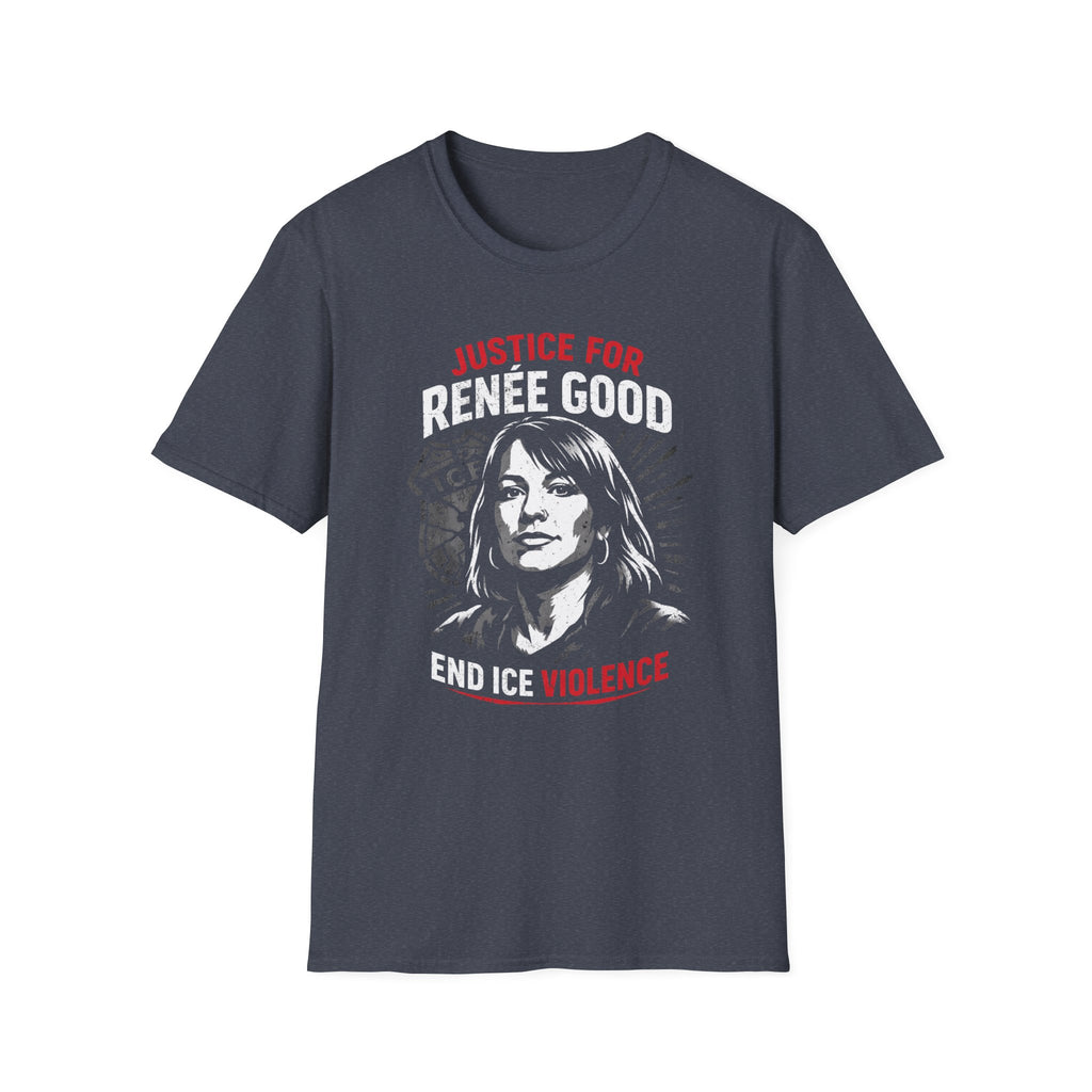 Justice For Renee Good T-Shirt - Support the Cause with Style - Rise And Revolt