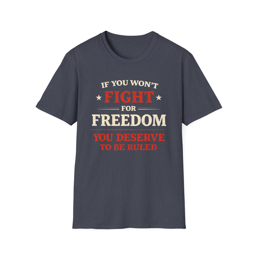 Fight For Freedom T-Shirt - Rise And Revolt