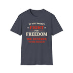 Fight For Freedom T-Shirt - Rise And Revolt