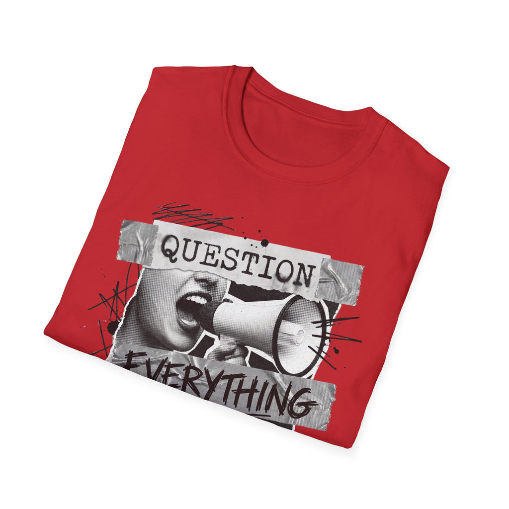 Question Everything T-Shirt - Rise And Revolt