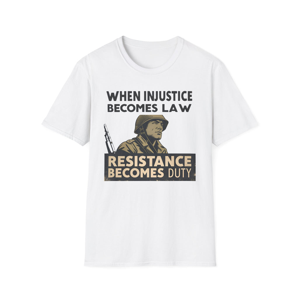 When Injustice Becomes Law Military T-Shirt - Rise And Revolt