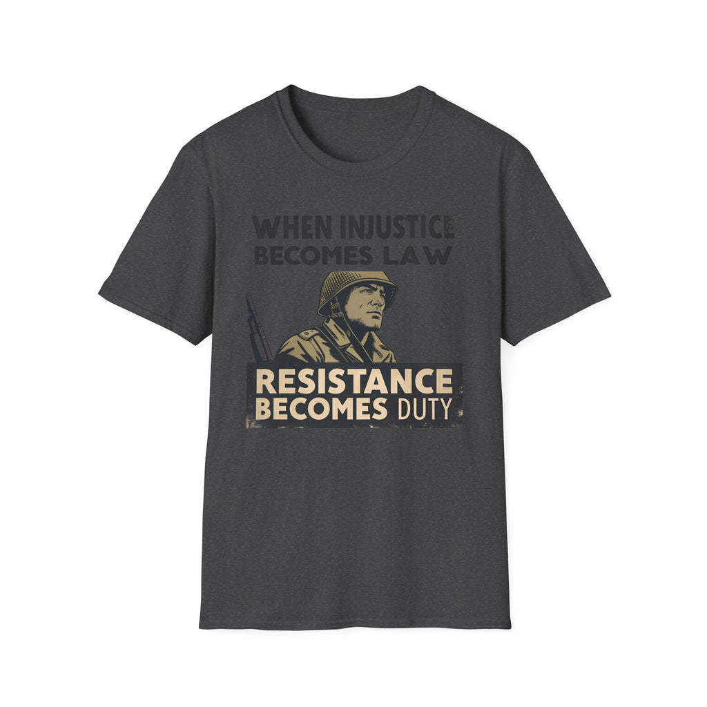When Injustice Becomes Law Military T-Shirt - Rise And Revolt