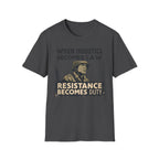 When Injustice Becomes Law Military T-Shirt - Rise And Revolt