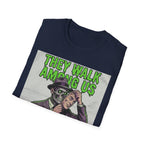 They Walk Among Us T-Shirt - Rise And Revolt