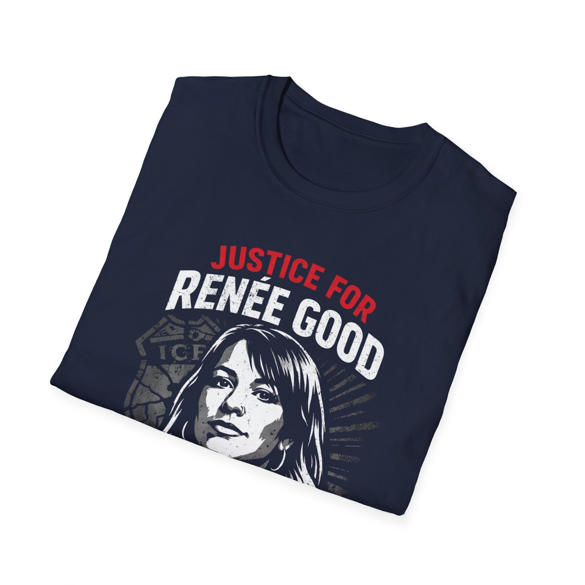 Justice For Renee Good T-Shirt - Support the Cause with Style - Rise And Revolt