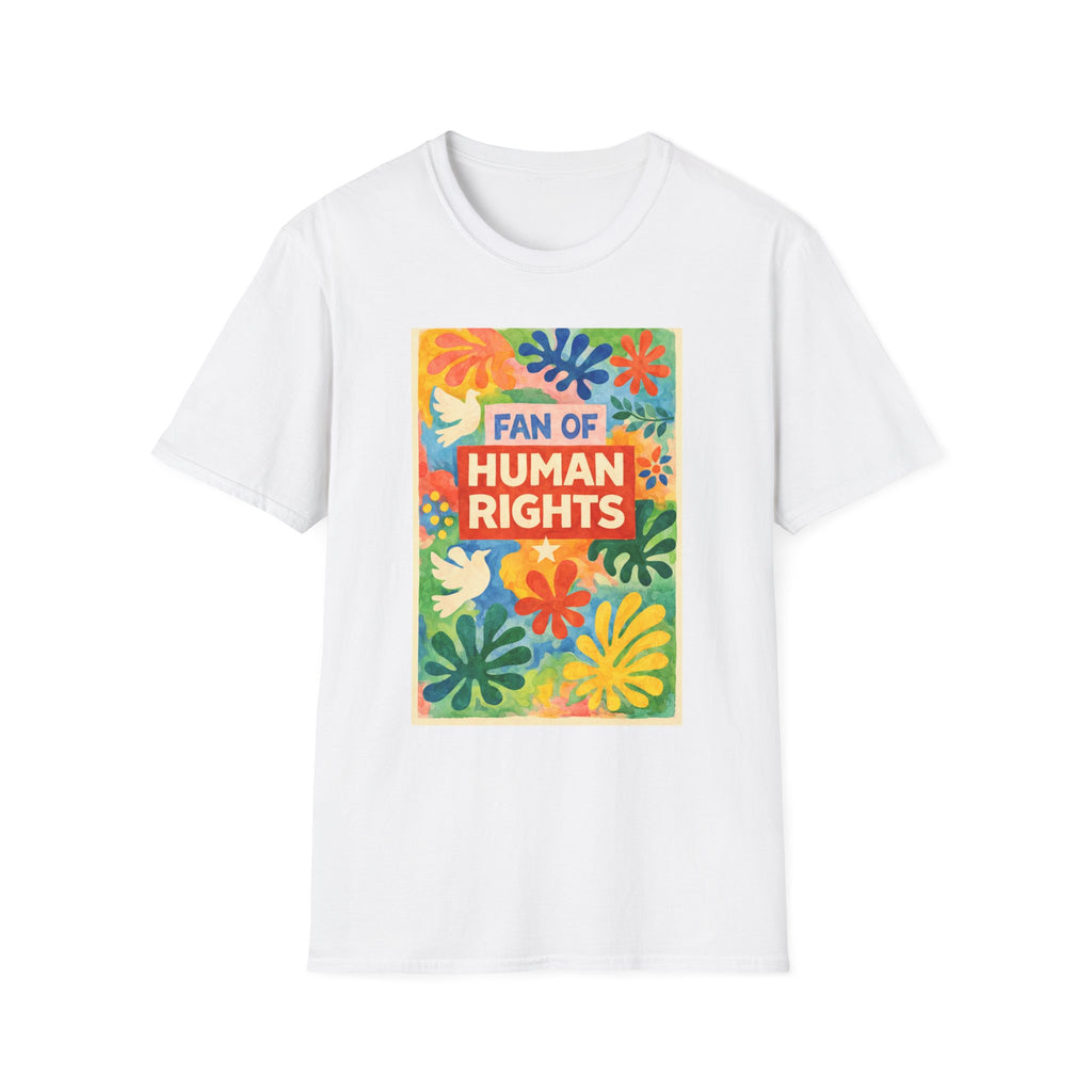 Fan Of Human Rights T-Shirt - Rise And Revolt