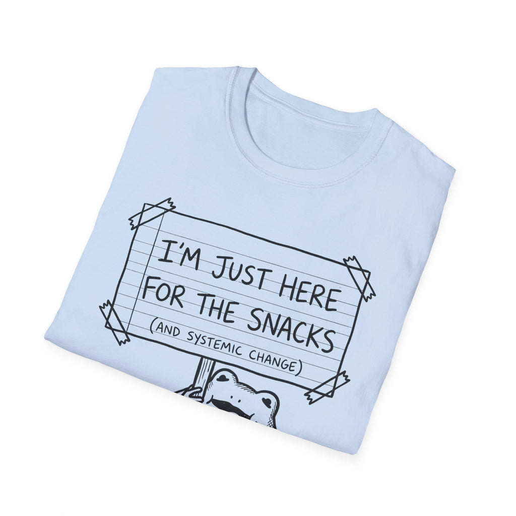I'm Just Here For The Snacks T-Shirt - Rise And Revolt
