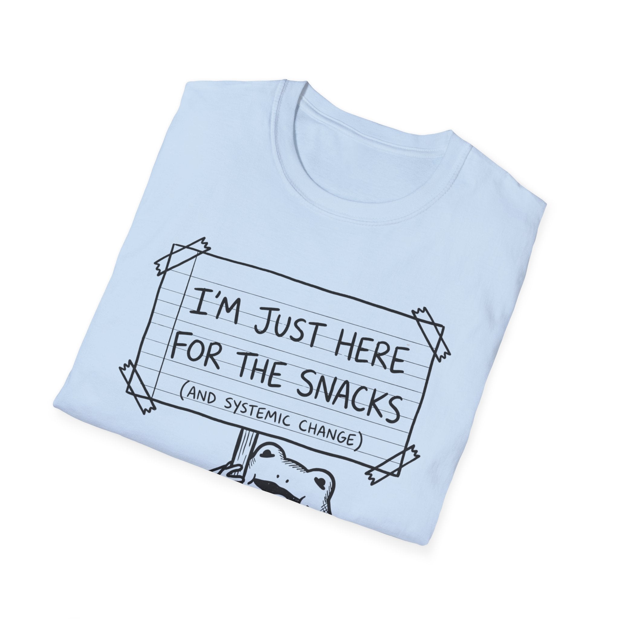 I'm Just Here For The Snacks T-Shirt - Rise And Revolt