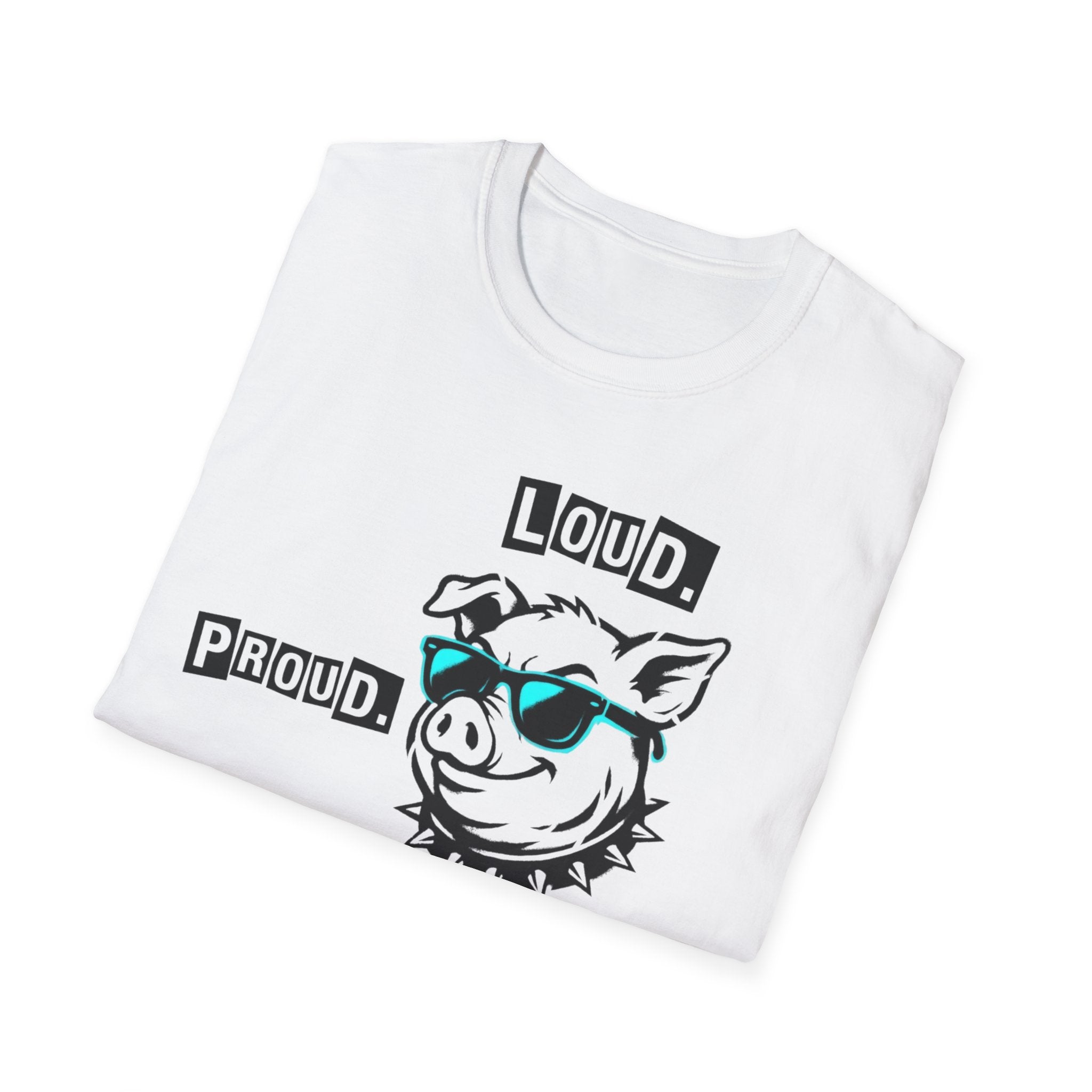 Loud Proud Piggy T-Shirt - Trump Piggy Comment T-Shirt for Women - Rise And Revolt