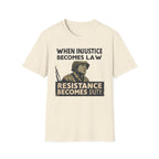 When Injustice Becomes Law Military T-Shirt - Rise And Revolt