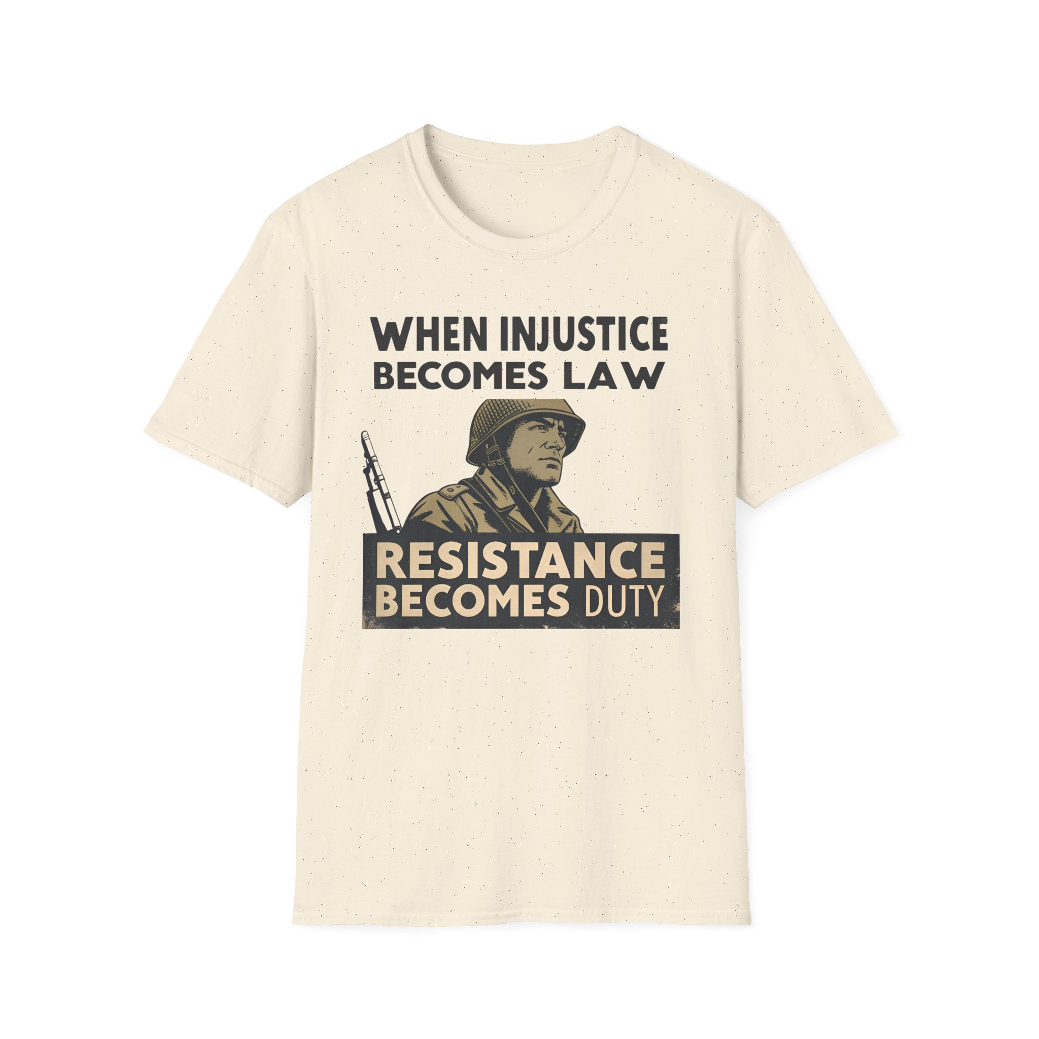 When Injustice Becomes Law Military T-Shirt - Rise And Revolt