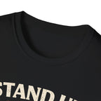 Stand Up Speak Out T-Shirt - Rise And Revolt