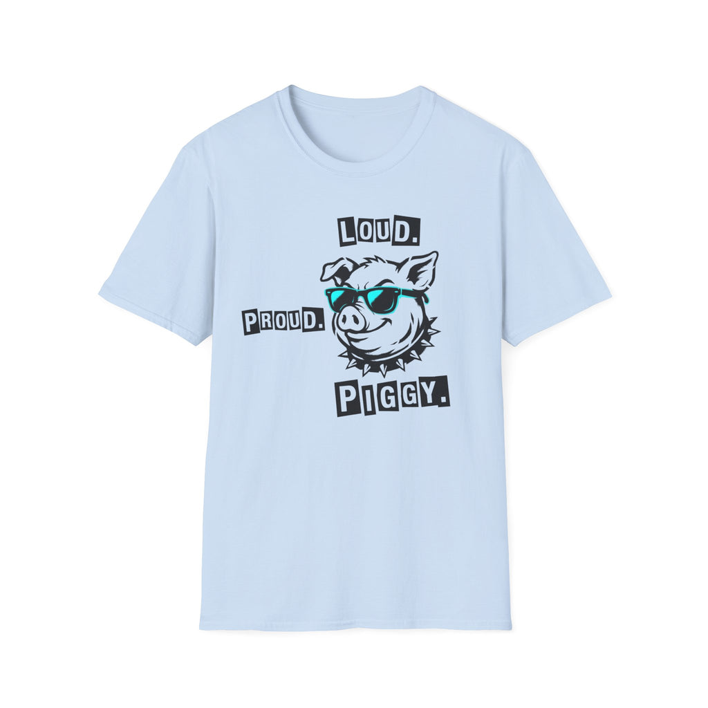 Loud Proud Piggy T-Shirt - Trump Piggy Comment T-Shirt for Women - Rise And Revolt