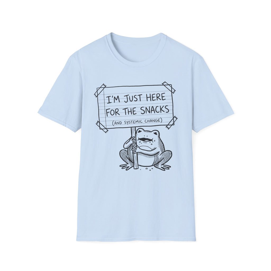 I'm Just Here For The Snacks T-Shirt - Rise And Revolt