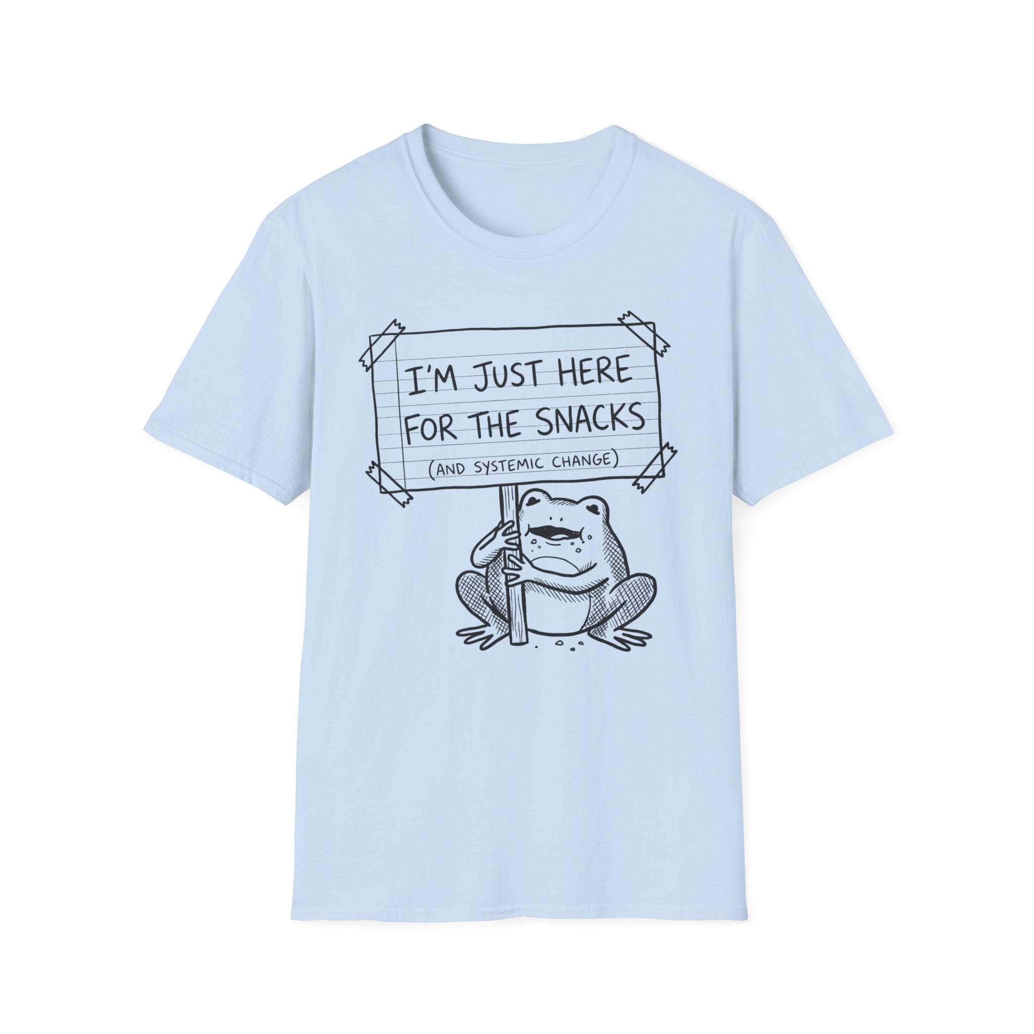 I'm Just Here For The Snacks T-Shirt - Rise And Revolt
