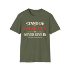 Stand Up Speak Out T-Shirt - Rise And Revolt