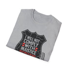 I Will Not Comply Badge T-Shirt - Rise And Revolt