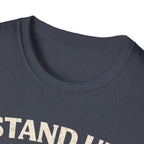 Stand Up Speak Out T-Shirt - Rise And Revolt
