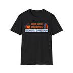 Drink Coffee Read Books T-Shirt - Rise And Revolt