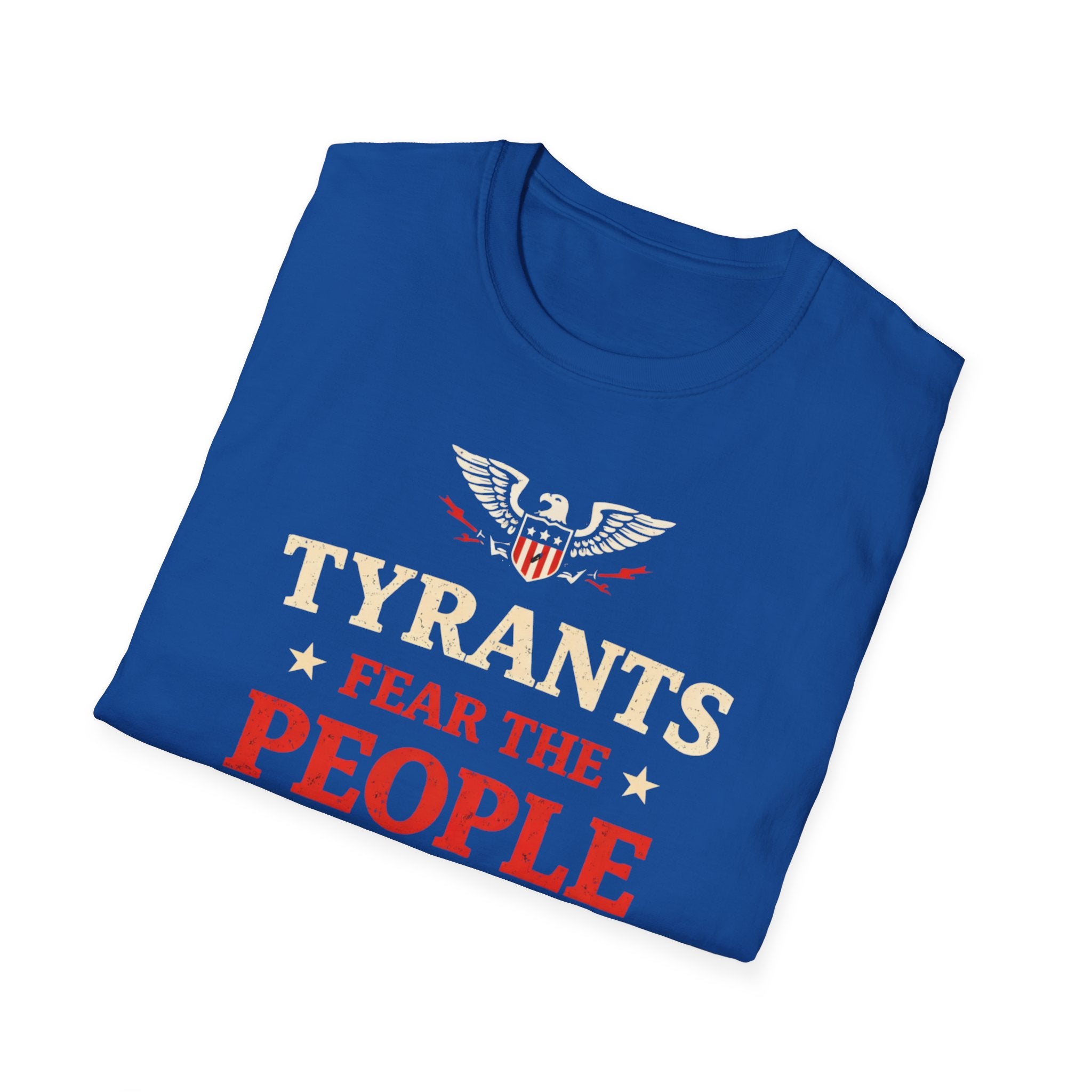 Tyrants Fear The People T-Shirt - Rise And Revolt
