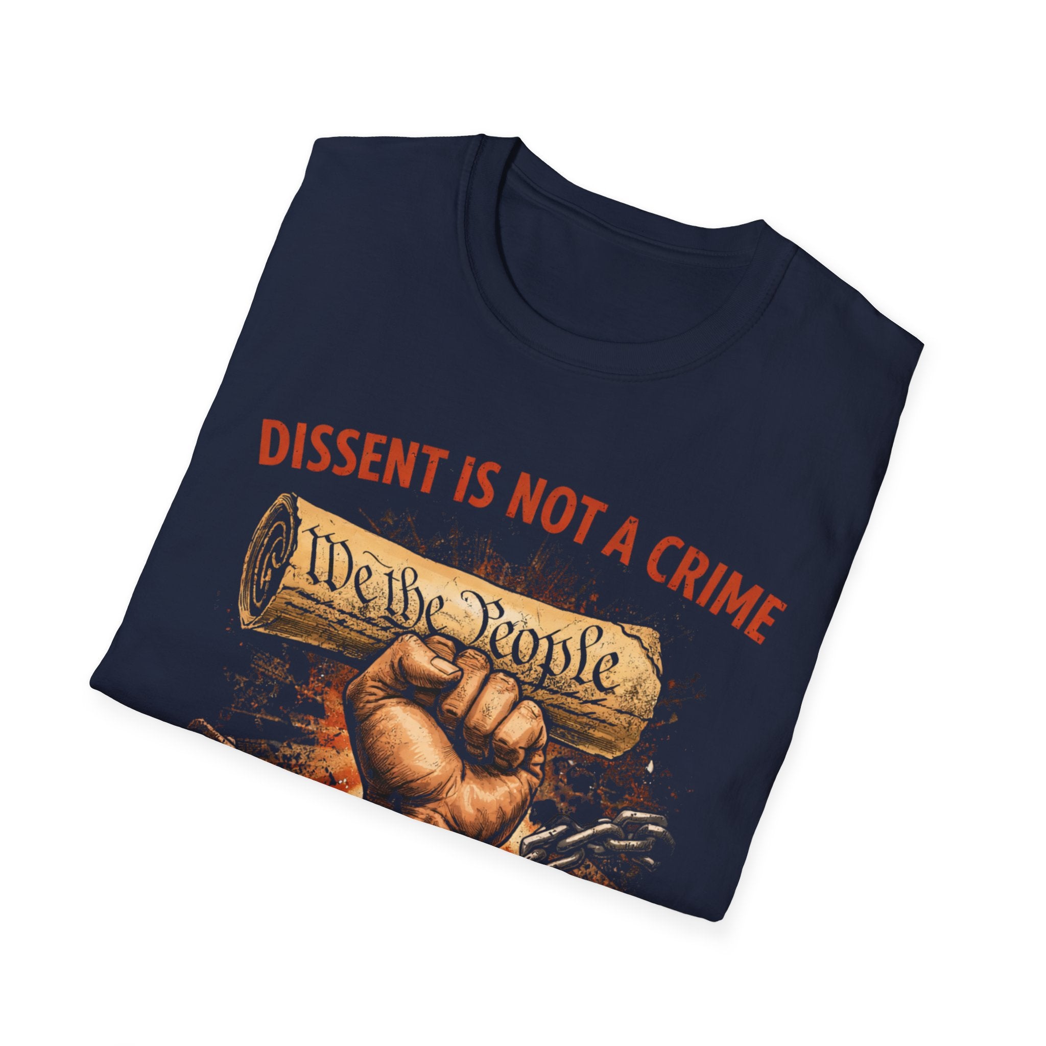 Dissent Is Not A Crime T-Shirt - Bold Dissent T-shirt for Free Expression - Rise And Revolt