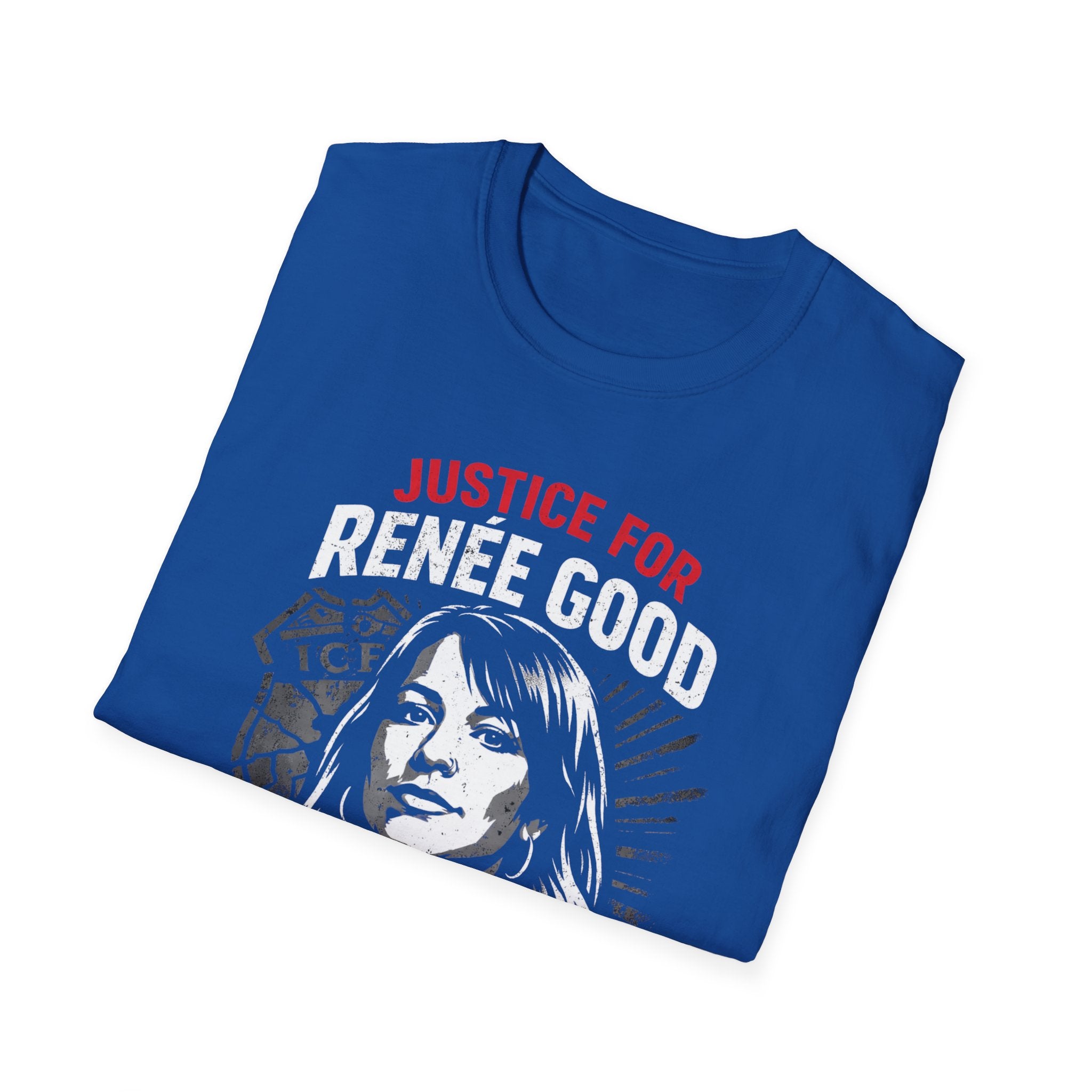 Justice For Renee Good T-Shirt - Support the Cause with Style - Rise And Revolt