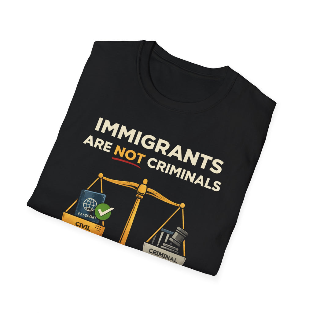 Immigrants Are Not Criminals T-Shirt - Rise And Revolt