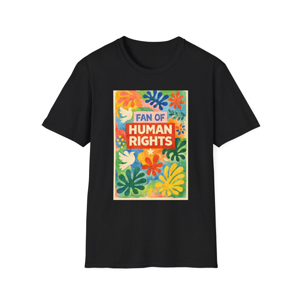 Fan Of Human Rights T-Shirt - Rise And Revolt