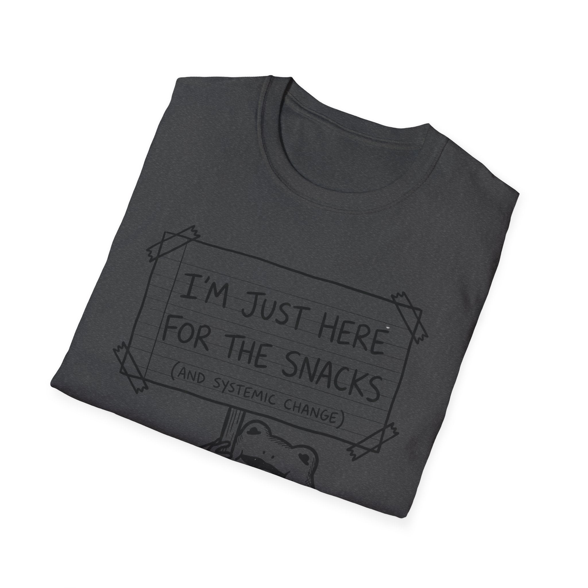 I'm Just Here For The Snacks T-Shirt - Rise And Revolt
