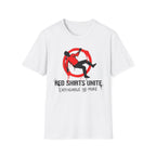 Red Shirts Unite T-Shirt - Rise And Revolt
