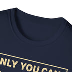Only You Can Prevent Fascism T-Shirt - Stand Up Against Oppression - Rise And Revolt