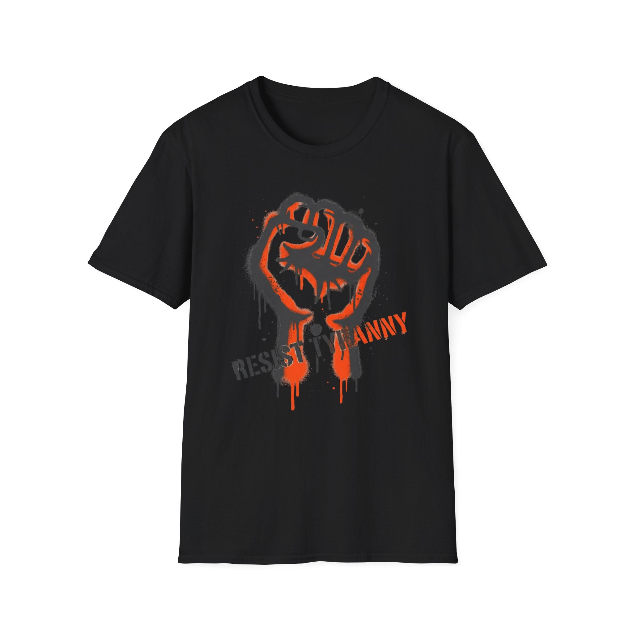Resist Tyranny T-Shirt Fist - Empower Your Voice and Stand Strong - Rise And Revolt