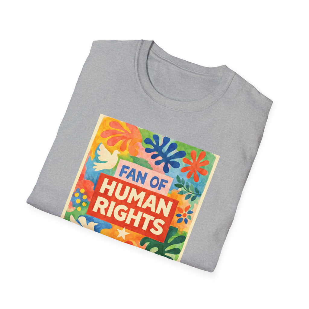 Fan Of Human Rights T-Shirt - Rise And Revolt