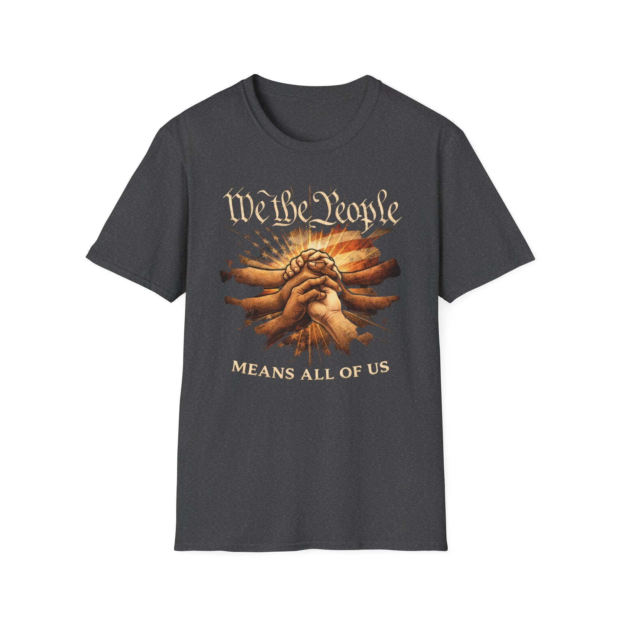We The People Means All Of Us T-Shirt - Rise And Revolt