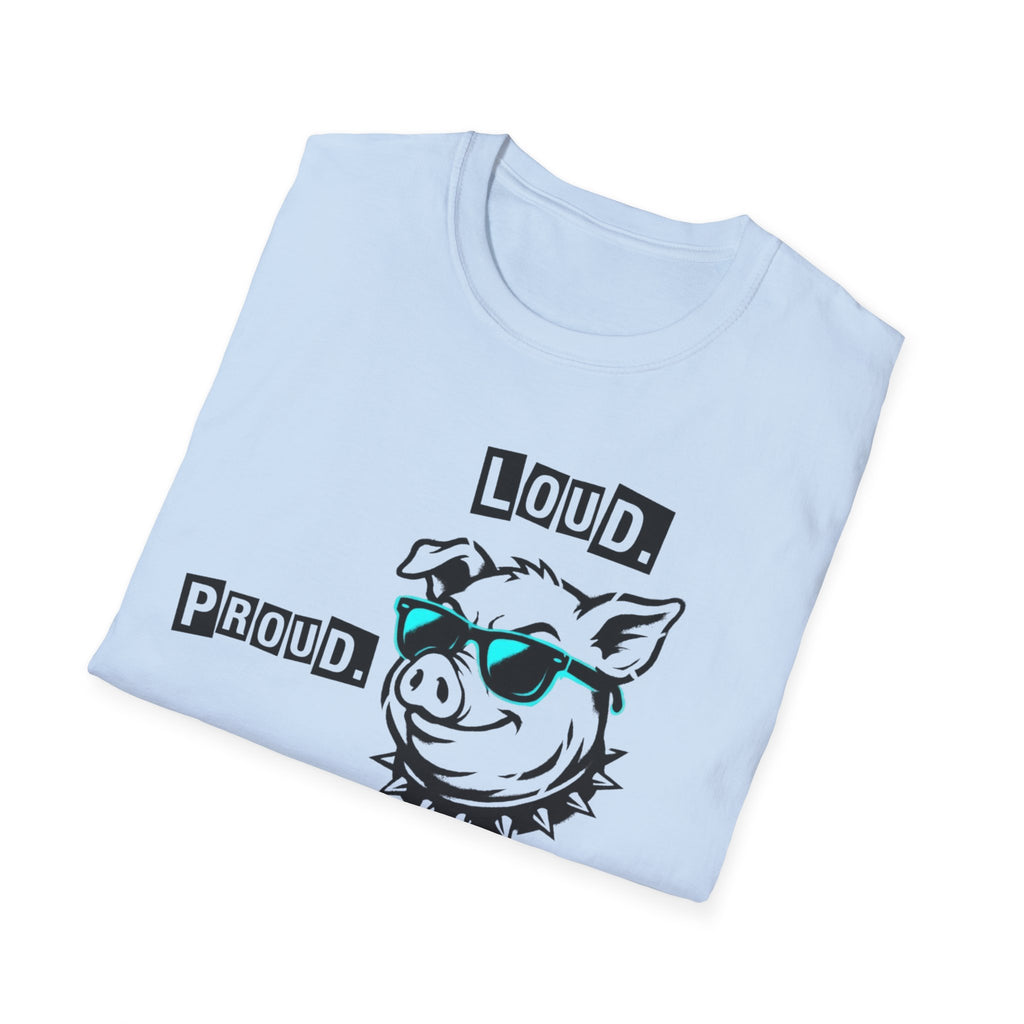 Loud Proud Piggy T-Shirt - Trump Piggy Comment T-Shirt for Women - Rise And Revolt