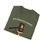Due Process T-Shirt - Assert Your Rights in Style - Rise And Revolt