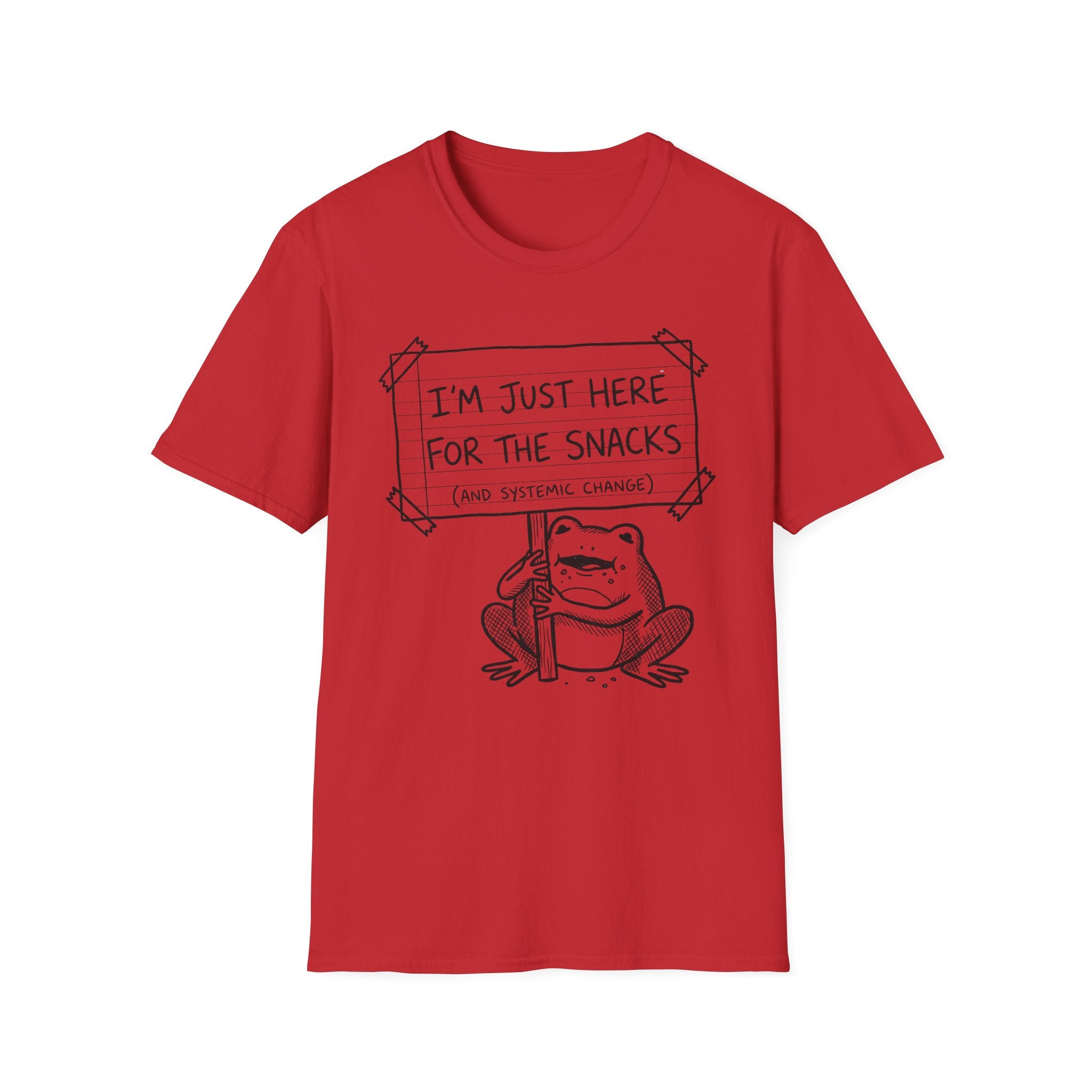 I'm Just Here For The Snacks T-Shirt - Rise And Revolt