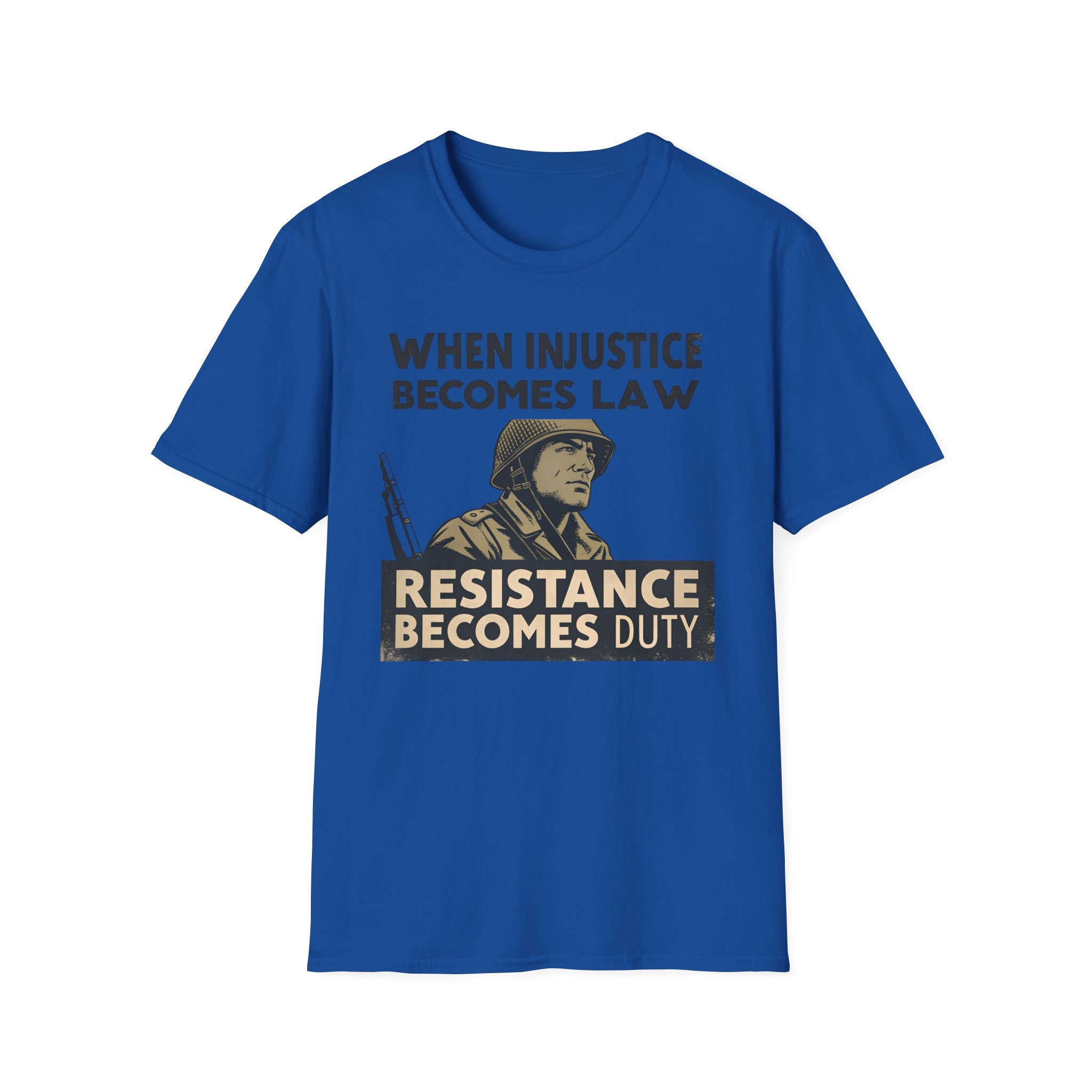 When Injustice Becomes Law Military T-Shirt - Rise And Revolt