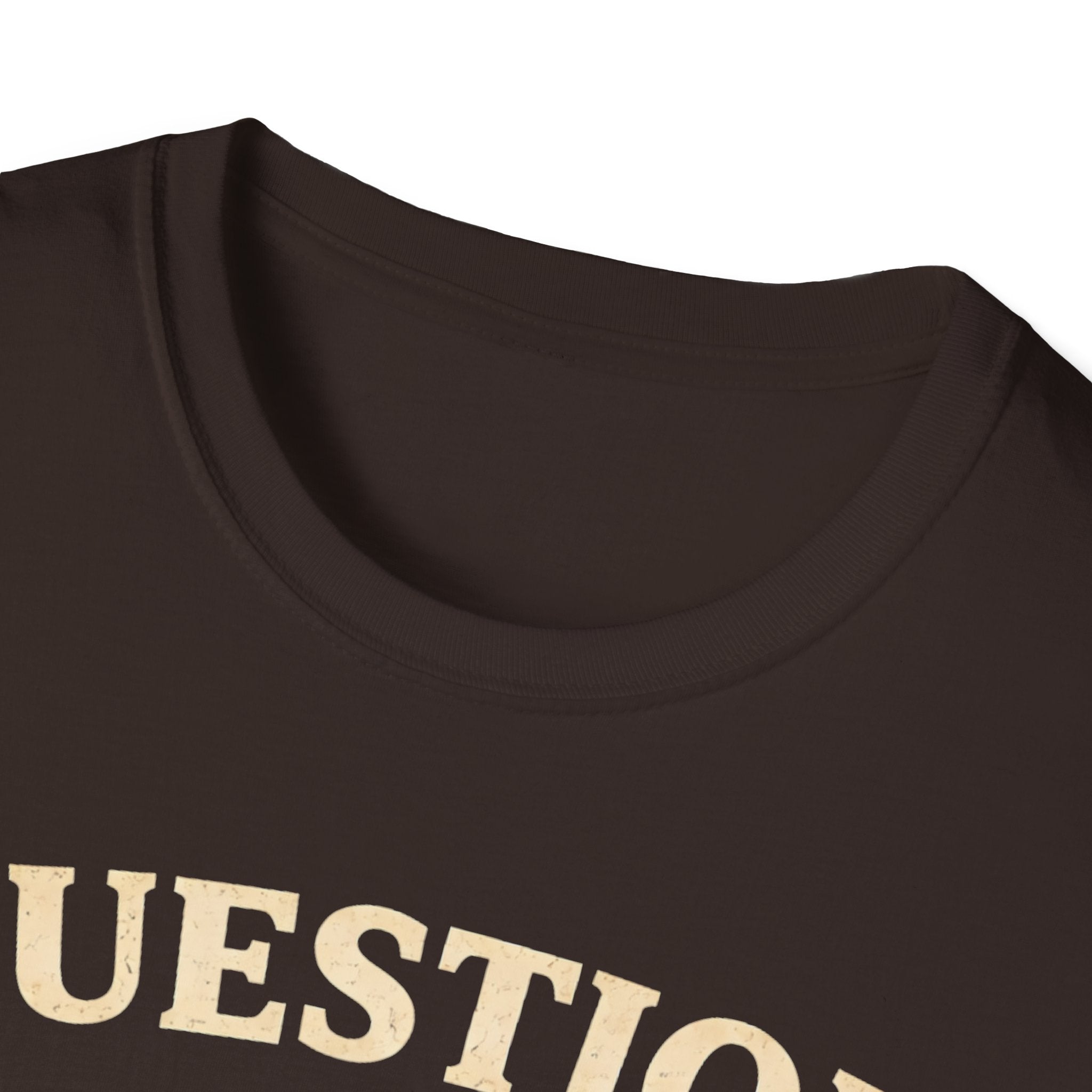 Question Authority Truth Over Tyranny T-Shirt - Rise And Revolt