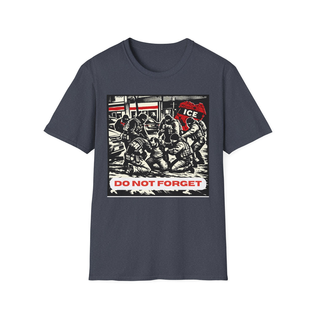Do Not Forget T-Shirt - Alex Pretti T-shirt Remembrance - Rise And Revolt
