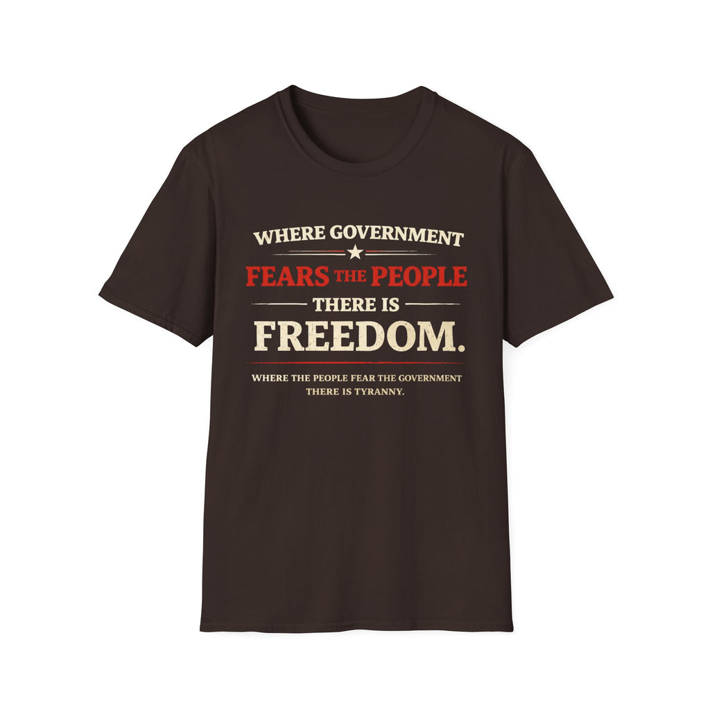 Government Fears The People T-Shirt - Rise And Revolt