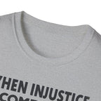 When Injustice Becomes Law Military T-Shirt - Rise And Revolt
