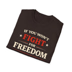 Fight For Freedom T-Shirt - Rise And Revolt